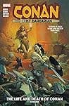 Cover of Conan the Barbarian: The Life and Death of Conan, Book One