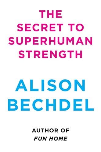 Cover of The Secret to Superhuman Strength