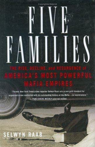 Cover of Five Families: The Rise, Decline, and Resurgence of America's Most Powerful Mafia Empires