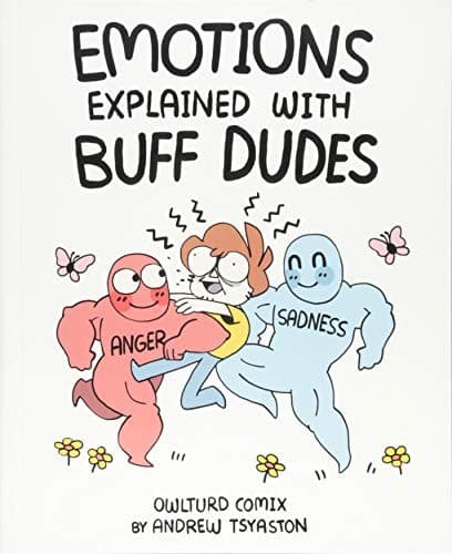 Cover of Emotions Explained with Buff Dudes