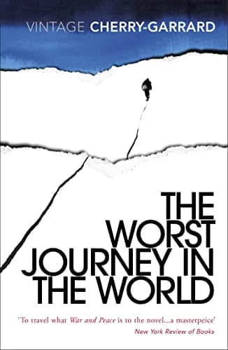 Cover of The Worst Journey in the World