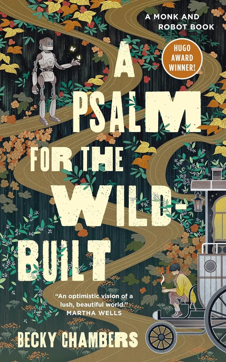 Cover of Monk & Robot: A Psalm for the Wild-Built