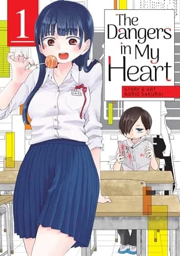 Cover of The Dangers in My Heart, Vol. 1