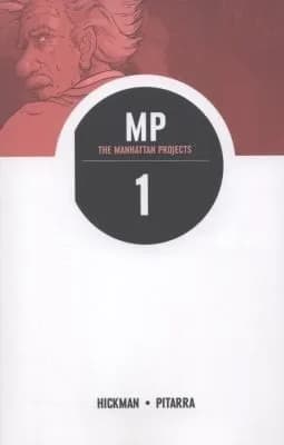 Cover of The Manhattan Projects, Vol. 1