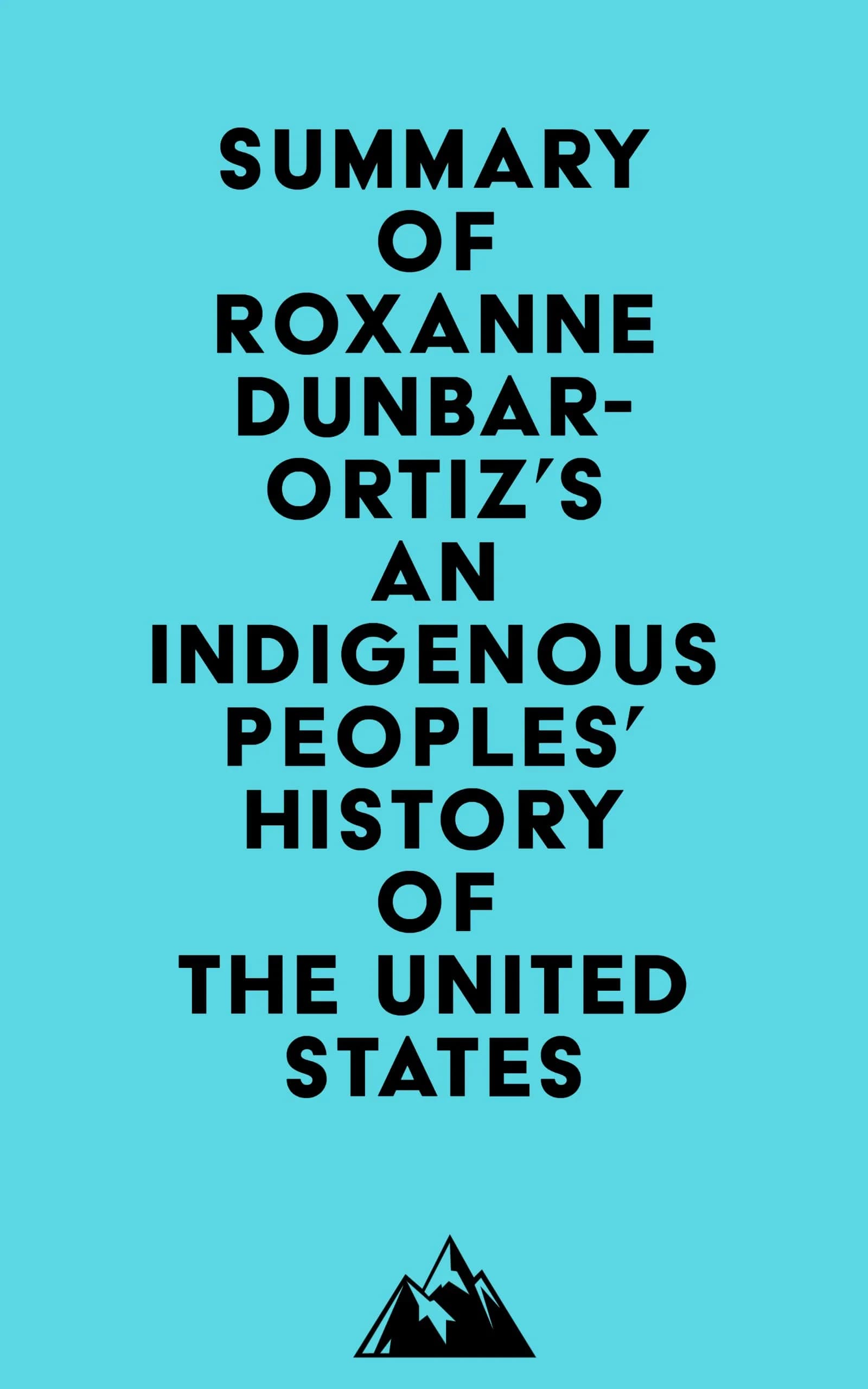 Cover of An Indigenous Peoples' History of the United States