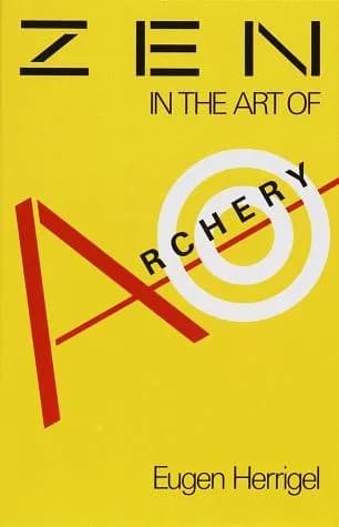 Cover of Zen and the Art of Archery