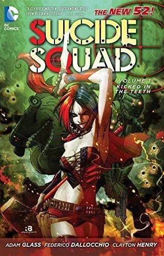 Cover of Suicide Squad Vol. 1: Kicked in the Teeth