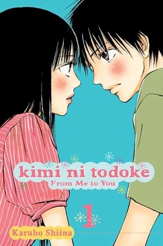 Cover of Kimi ni Todoke: From Me to You, Vol. 1