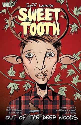 Cover of Sweet Tooth, Volume 1: Out of the Deep Woods