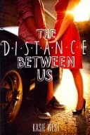 Cover of The Distance Between Us