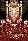 Cover of The Remarried Empress, Vol. 1
