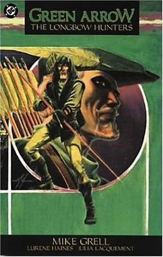 Cover of Green Arrow: The Longbow Hunters
