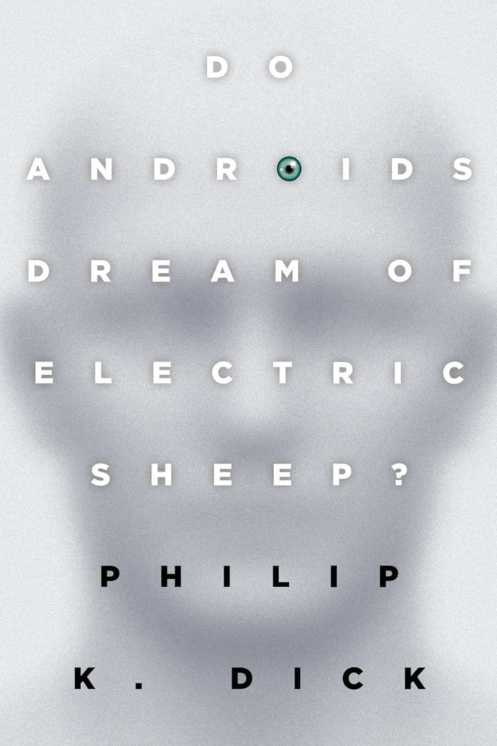 Cover of Do Androids Dream of Electric Sheep?
