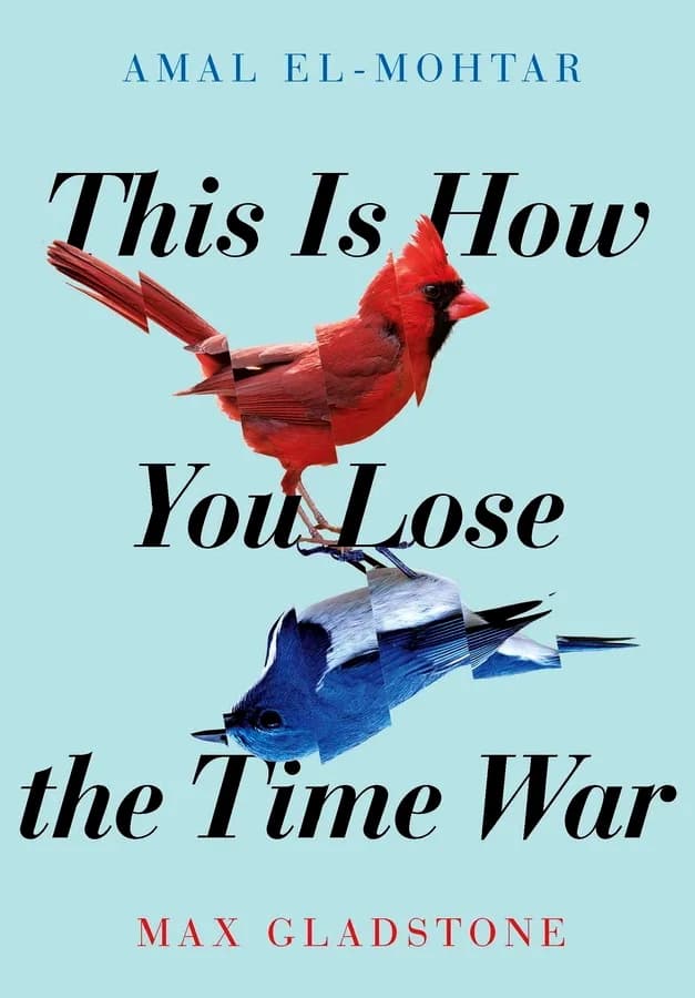 Cover of This is How You Lose the Time War